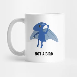 Pterodactyl - Not a bird Mug